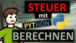 EINKOMMENSTEUER mit PYTHON berechnen [upl. by Eiuqnom]