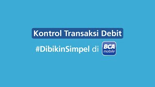 Kontrol Transaksi Debit BCA di BCA mobile [upl. by Etienne423]