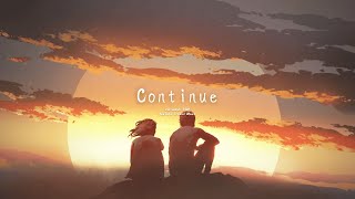 著作権フリーBGM『Continue』【チル  再会  記憶を辿る  穏やか  ローファイ  作業用  配信用  vlog music】 [upl. by Malynda203]