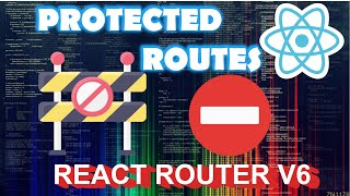 Protected Routes in React with React Router V6 2022 [upl. by Akirrehs476]