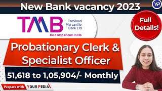 TMB Bank Recruitment 2023  Clerk amp SO Posts  Full Detail  Tamilnad Mercantile Bank Vacancy [upl. by Nahtnoj]