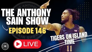 Tigers On Island Time Talking Memphis Grizzlies The Anthony Sain Show Ep 146 [upl. by Monjan]