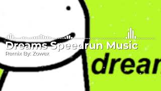 1 HOUR  DREAM SPEEDRUN MUSIC REMIX BY ZOWEX [upl. by Yzus620]