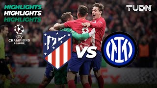 HIGHLIGHTS  Atl Madrid 3212 Inter  UEFA Champions League 202324  8vos  TUDN [upl. by Serena]