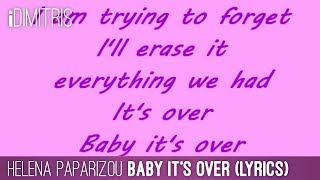 Helena Paparizou  Baby Its Over Lyrics [upl. by Sancha577]