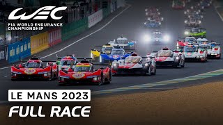 Full Race I 2023 24 Hours of Le Mans I FIA WEC [upl. by Mady868]