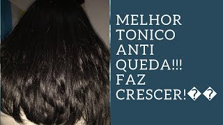 quottopquotMELHOR TONICO PARA SUA QUEDA CAPILAR E CRESCIMENTO ACELERADO [upl. by Danby485]