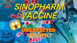 IVE TAKEN 1ST DOSE OF SINOPHARM VACCINE  Ano ang side effect  hindi ko ito inaasahan [upl. by Lyons]