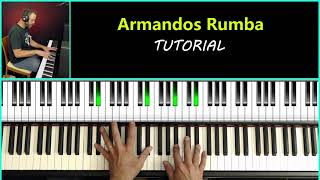 Armandos Rhumba In 8 Minutes Piano Lesson [upl. by Hamimej]