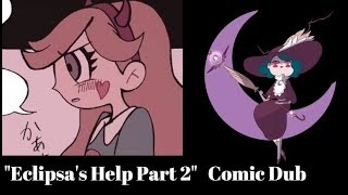 【Star Vs THE FORCES OF EVIL Comic Dub】Help from Eclipsa Part 2 [upl. by Ferullo]