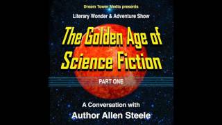 Literary Wonder amp Adventure Show 6 The Golden Age of Science Fiction Part1 A Conversation [upl. by Yann]