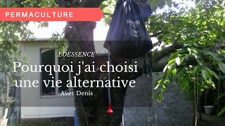 Pourquoi jai choisi une vie alternative [upl. by Asinla]