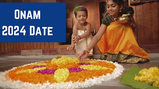 Onam 2024 Dates  When is Onam Celebrated 2024 Happy Onam 2024 – Thiruvonam 2024 Dates [upl. by Gnilrac]