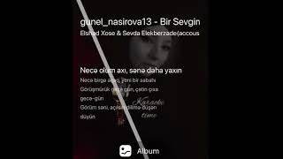 Sevda Elekberzade amp Elshad Xose Bir Sevgim  cover by Gunel accoustic version [upl. by Barnum]