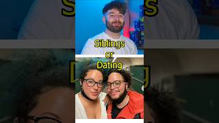 Siblings or Dating  part 52 siblingsordating youtubeshorts shorts irishyoutuber irish [upl. by Debarath684]