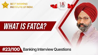 What is FATCA  Best Answer For Banking Aspirants  Mr Jasbir Singh  IPB India [upl. by Kcim95]