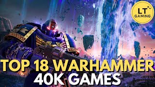 Top 18 Warhammer 40000 Games to Play in 2024 [upl. by Rickie354]