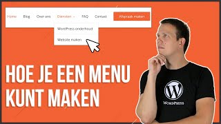 Menu maken en aanpassen in WordPress complete uitleg [upl. by Aissatsan]