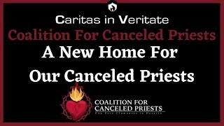 A New Home For Canceled Priests [upl. by Giusto]