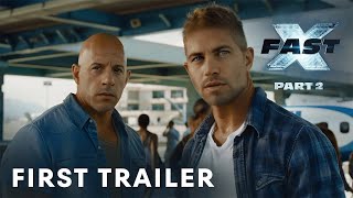 FAST X Part 2 2025  First Trailer  Paul William Walker Vin Diesel [upl. by Ecirehc114]