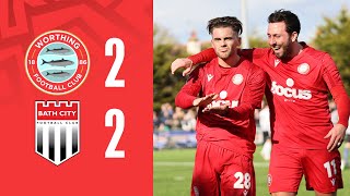 CASHMAN BRACE HELPS REDS FIGHT BACK TWICE  Worthing 22 Bath City  Highlights [upl. by Reppart]