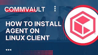 Commvault  Linux Agent Installation  V11SP 2023  Commvault Linux Agent installation step by step [upl. by Teodorico]