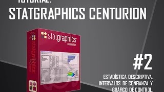 TUTORIAL STATGRAPHICS Estadística Descriptiva Intervalos de Confianza y Gráfico de Control [upl. by Gershom]