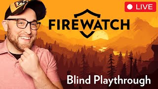 Firewatch Blind Playthrough [upl. by Isteb]