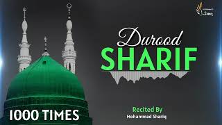 Darood Sharif 1000 Times beautiful voiceRecited by Mohammad shariqsalawat youtube [upl. by Chloras]