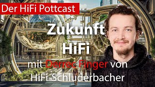 Zukunft HiFi mit Derric Finger von HiFiSchluderbacher [upl. by Riti]