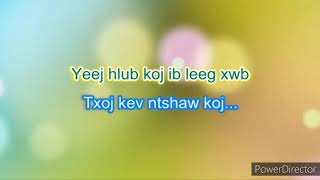 Raug Koj Dag Karaoke Xub Tshuaj  Guy Version [upl. by Mehitable424]