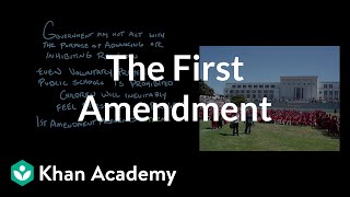 The First Amendment  The National Constitution Center  US government and civics  Khan Academy [upl. by Mikes]