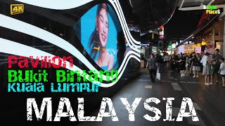 4K Walk Pavilion Bukit Bintang Kuala Lumpur Malaysia 4K UHD [upl. by Aizahs]