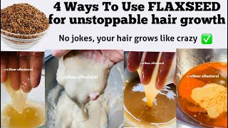 4 WAYS TO USE FLAXSEEDs FOR UNSTOPPABLE HAIR GROWTH [upl. by Deeraf786]