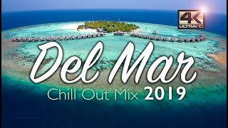 Del Mar Chillout Mix 2019  Relax Music  Chill Out Music  Summer Mix 2019  Del Mar Music 2019 [upl. by Ainnek422]