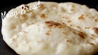 Naan Bread Recipe [upl. by Yelrebmyk]