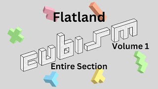 Cubism  Volume 1  Flatland  Entire Section [upl. by Ian74]