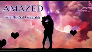 Amazed Cover by Sal Grippaldi [upl. by Maidie99]