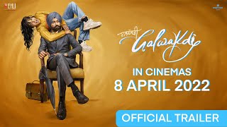 Galwakdi Official Trailer Tarsem Jassar  Wamiqa Gabbi  Releasing on 8 April 2022 [upl. by Suoicerpal]