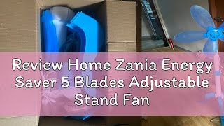 Review Home Zania Energy Saver 5 Blades Adjustable Stand Fan Portable Floor Electric Fan Ergonomic [upl. by Ligriv27]