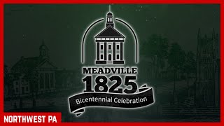 Meadville 1825 Bicentennial Celebration Preview [upl. by Namien]