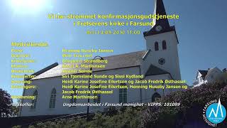 Velkommen til konfirmasjonsgudstjeneste i Frelserens kirke Farsund den 140924 kl 1100 [upl. by Aldrich]