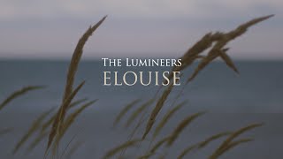 Vietsub Lyrics Elouise  The Lumineers [upl. by Yates]