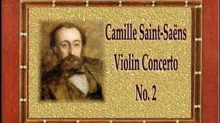 SaintSaëns  Violin Concerto No 2 in C Major [upl. by Radman]