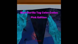 Best Gorilla Tag Color Codes  Pink Edition  pt 2 trending viral gtag gorillatag shorts [upl. by Yonit]