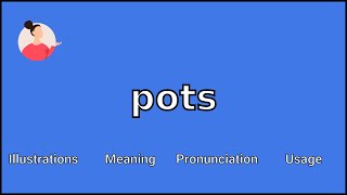 POTS  Meaning and Pronunciation [upl. by Hgielah715]