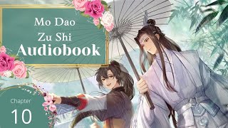 Grandmaster of Demonic Cultivation MDZS Audio Book Ch 10 [upl. by Elleinnad]