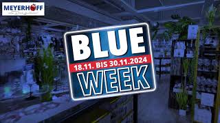 Meyerhoff Blue Week vom 181124 bis 301124  20 Prozent auf Möbel Leuchten uvm [upl. by Bergman]