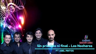 Los Nocheros ft Abel Pintos  Sin principio ni final  karaoke [upl. by Chariot217]