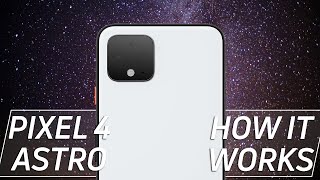 Pixel 4 Astrophotography is NUTS Heres how it works [upl. by Namlak739]